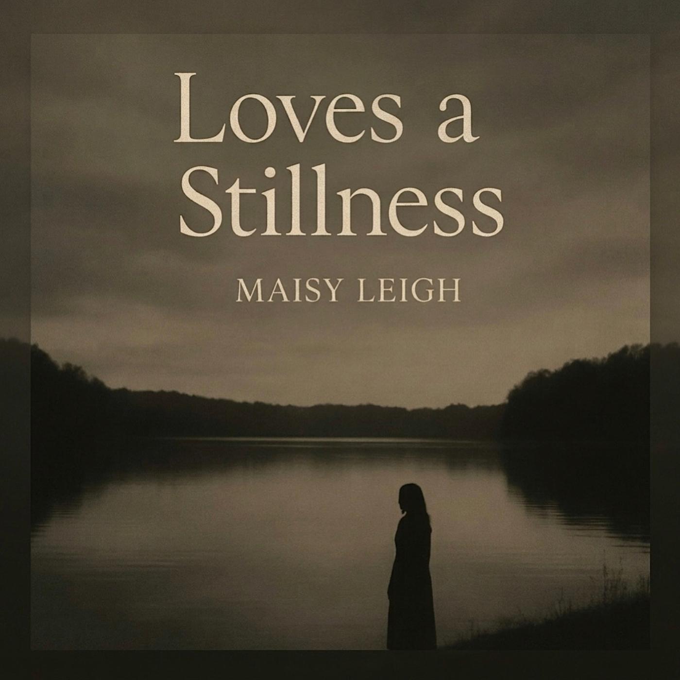 Loves a Stillness by Maisy Leigh cover artwork